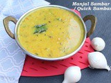 Manjal Sambar | a Quick Tiffin Sambar with Besan