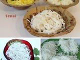 Sevai | Homemade Sevai / Rice vermicelli with Rice Flour