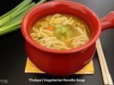 Thukpa | Vegetable Noodle Soup