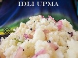 Idli upma i idli recipe i upma recipes i left over recipes