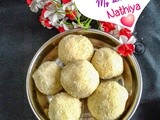 Rava ladoo i rava laddu i rava urundai - virtual treat for my sweet sister