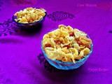 Easy Cornflakes Chivda - Cornflakes Mixture - Makai Chivda