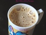 Hot Chocolate Recipe - Hot cocoa Recipe -  Easy Home Made Hot chocolate