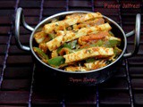 Paneer Jalfrezi - Vegetable Paneer Jalfrezi - Babycorn Paneer Jalfrezi