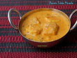 Paneer Tikka Masala - Restaurant Style - Stove Top Paneer Tikka Gravy