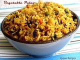 Vegetable Pulao Recipe - Spicy Vegetable Pulao Recipe