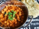 Chana Korma - Mild Chickpea Curry (Vegan)