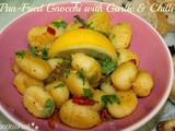 Pan-Fried Gnocchi with Garlic & Chilli