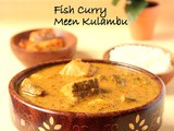 Fish curry - Meen Kulambu
