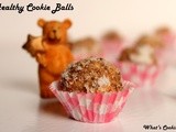 Healthy Cookie Balls - Fun Food