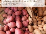 Potatoes {Quote}