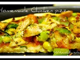 Homemade Thin crust Chicken Pizza