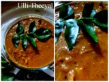 Ulli Theeyal      ( Kerala style Shallots in  Burnt Roasted Coconut Sauce )