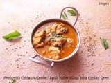 Arachuvitta Chicken Kulambu / South Indian Village Style Chicken Gravy