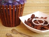 Beef 65 / Crispy Beef Fry