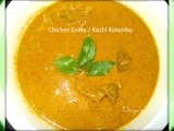 Chicken Gravy / Kozhi Kulambu