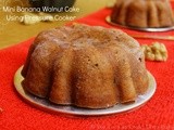 Mini Banana Walnut Cake Using Pressure Cooker | Christmas Recipes