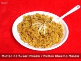 Mutton Kothukari Masala / Mutton Kheema Masala - No tomato recipe