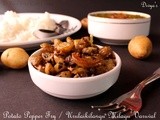 Potato Pepper Fry / Urulaikilangu Milagu Varuval