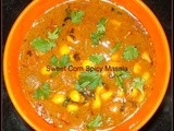 Sweet Corn Spicy Masala