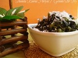 Thandu Keerai Poriyal / Greens Stir Fry
