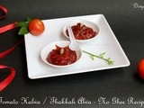 Tomato Halwa / Thakkali Alwa - No Ghee Recipe