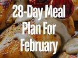 28-Day Meal Plan For February