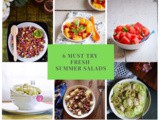 6 Must Try Fresh Summer Salads