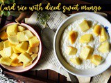 Curd Rice With Diced Sweet Mango