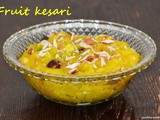 Fruit kesari pudding | Kalyana kesari