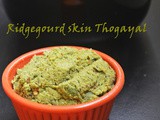 Ridgegourd skin thogayal | Peerkangai thol thogayal