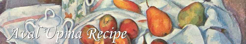Very Good Recipes - Aval Upma Recipe
