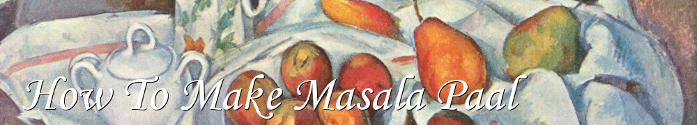 Very Good Recipes - How To Make Masala Paal