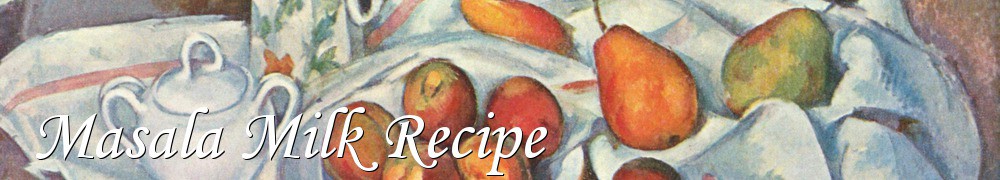 Very Good Recipes - Masala Milk Recipe