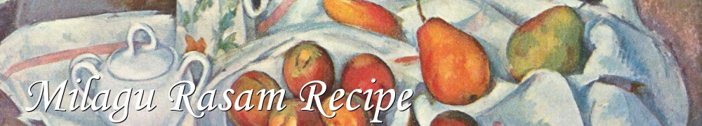 Very Good Recipes - Milagu Rasam Recipe