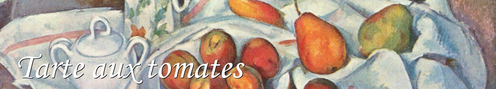 Very Good Recipes - Tarte aux tomates